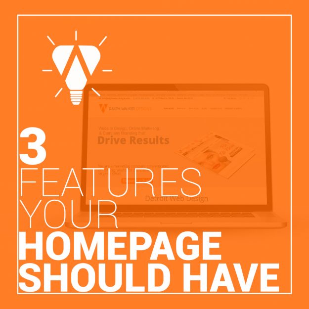 3 Features Your Website Homepage Should Have